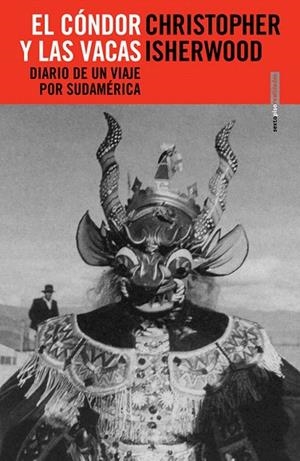 CÓNDOR Y LAS VACAS, EL | 9788496867369 | ISHERWOOD, CHRISTOPHER | Llibreria La Gralla | Librería online de Granollers