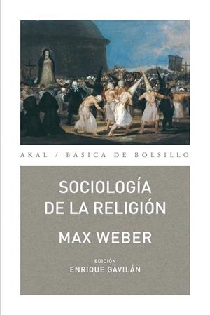 SOCIOLOGÍA DE LA RELIGIÓN (BASICA DE BOLSILLO 222) | 9788446031437 | WEBER, MAX | Llibreria La Gralla | Llibreria online de Granollers