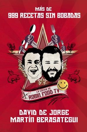 MÁS DE 999 RECETAS SIN BOBADAS | 9788499921990 | JORGE, DAVID DE / BERASATEGUI, MARTIN | Llibreria La Gralla | Librería online de Granollers
