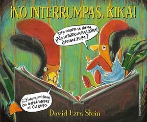 NO INTERRUMPAS KIKA | 9788426139290 | EZRA STEIN, DAVID | Llibreria La Gralla | Librería online de Granollers