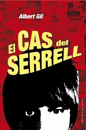 CAS DEL SERRELL, EL | 9788415267898 | GIL, ALBERT | Llibreria La Gralla | Librería online de Granollers