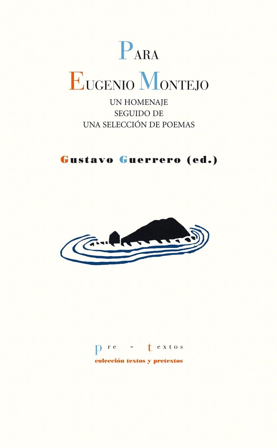 PARA EUGENIO MONTEJO | 9788415297765 | GUERRERO, GUSTAVO (ED) | Llibreria La Gralla | Llibreria online de Granollers