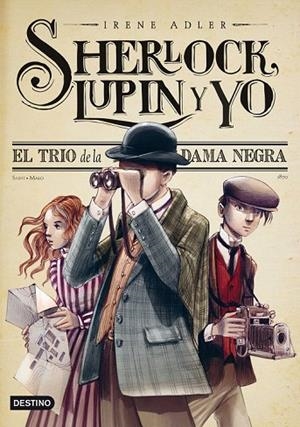 SHERLOCK LUPIN Y YO 1. EL TRÍO DE LA DAMA NEGRA | 9788408013563 | ADLER, IRENE | Llibreria La Gralla | Librería online de Granollers