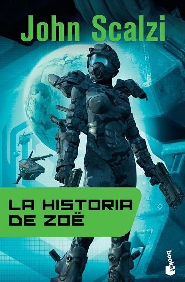 HISTORIA DE ZOË, LA (BOOKET CIENCIA FICCION 8043) | 9788445000571 | SCALZI, JOHN | Llibreria La Gralla | Librería online de Granollers