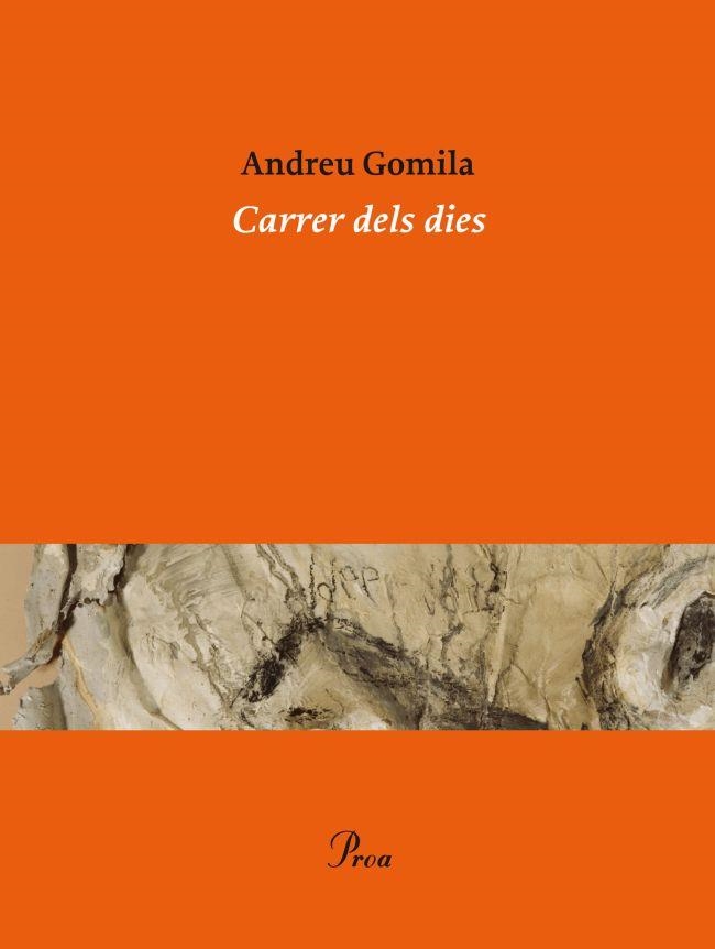 CARRER DELS DIES | 9788475883281 | GOMILA, ANDREU | Llibreria La Gralla | Llibreria online de Granollers