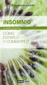 INSOMNIO. COMO EVITARLO Y COMBATIRLO | 9788475567983 | COTELO VILA, JAVIER | Llibreria La Gralla | Llibreria online de Granollers