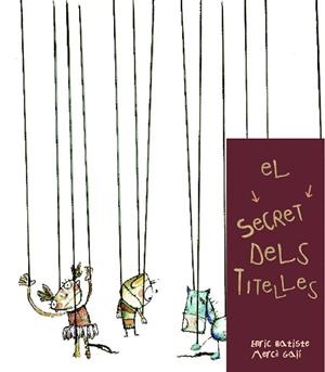 SECRET DE LES TITELLES, EL (EL TRICICLE, 39) | 9788481316230 | BATISTE, E.; GALI, M. | Llibreria La Gralla | Librería online de Granollers