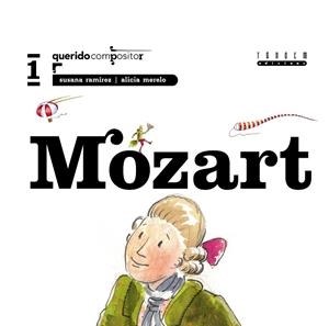 MOZART (QUERIDO COMPOSITOR, 1) | 9788481316254 | RAMIREZ, S.; MERELO, A. | Llibreria La Gralla | Librería online de Granollers