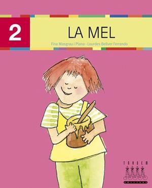 MEL, LA. LLETRA DE PAL (XINO XANO, 2) | 9788481317183 | MASGRAU I PLANA, F.; BELLVER FERRANDO, L. | Llibreria La Gralla | Librería online de Granollers