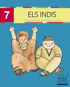 INDIS, ELS. LLETRA DE PAL (XINO XANO, 7) | 9788481317237 | MASGRAU I PLANA, F.; BELLVER FERRANDO, L. | Llibreria La Gralla | Librería online de Granollers