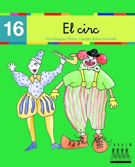CIRC, EL. LLETRA LLIGADA (XINO XANO, 16) | 9788481316919 | MASGRAU I PLANA, F.; BELLVER FERRANDO, L. | Llibreria La Gralla | Llibreria online de Granollers