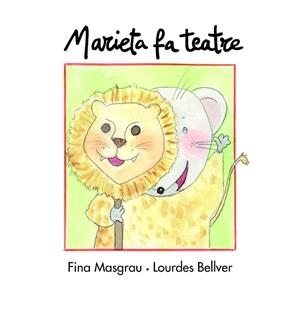 MARIETA FA TEATRE (LLETRA MAJUSCULA) | 9788481317930 | Llibreria La Gralla | Librería online de Granollers