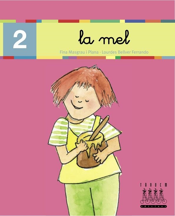 MEL, LA (XINO XANO, 2) | 9788481316452 | MASGRAU PLANA, FINA; BELLVER FERRANDO, LOURDES | Llibreria La Gralla | Librería online de Granollers