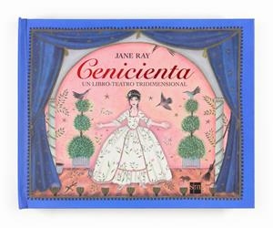 CENICIENTA. UN LIBRO TEATRO TRIDIMENSINAL | 9788467555578 | RAY, JANE | Llibreria La Gralla | Librería online de Granollers