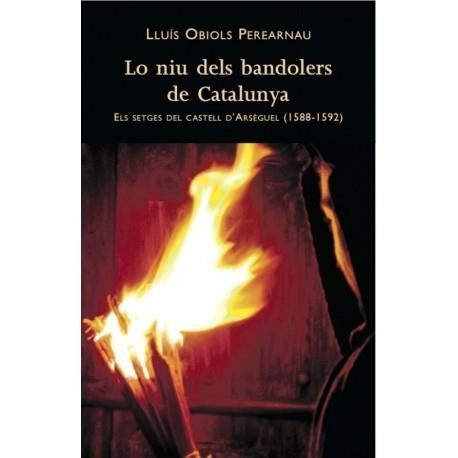 NIU DELS BANDOLERS DE CATALUNYA, LO | 9788494049705 | OBIOLS PEREARNAU, LLUIS | Llibreria La Gralla | Librería online de Granollers