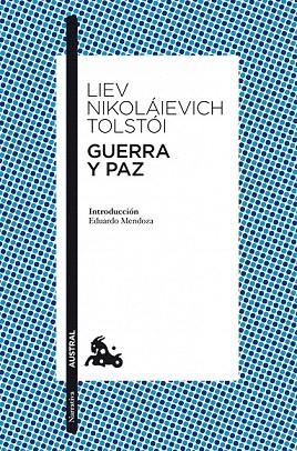 GUERRA Y PAZ (AUSTRAL NARRATIVA 654) | 9788408094074 | TOLSTOI, LIEV NIKOLAIEVICH | Llibreria La Gralla | Llibreria online de Granollers