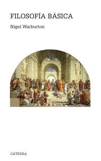 FILOSOFÍA BÁSICA | 9788437630700 | WARBURTON, NIGEL | Llibreria La Gralla | Librería online de Granollers