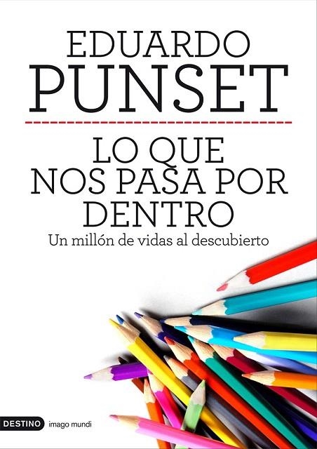 LO QUE NOS PASA POR DENTRO | 9788423328963 | PUNSET, EDUARDO | Llibreria La Gralla | Llibreria online de Granollers