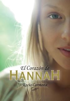 CORAZÓN DE HANNAH, EL | 9788424642518 | CARMONA, ROCÍO | Llibreria La Gralla | Librería online de Granollers