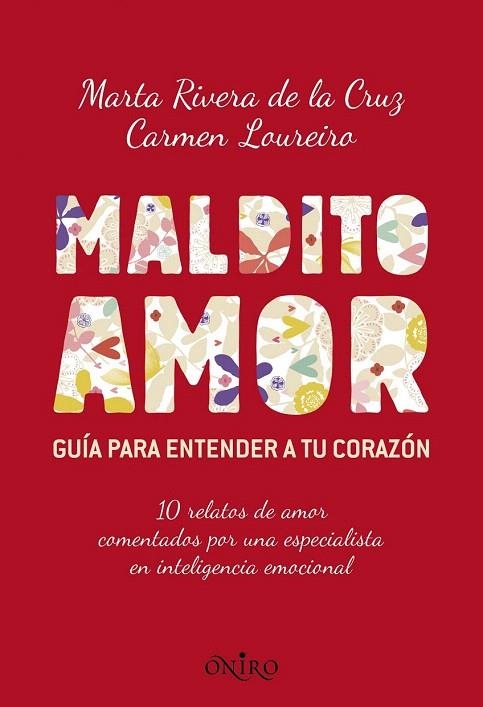 MALDITO AMOR | 9788497546256 | RIVERA DE LA CRUZ, MARTA; LOUREIRO, CARMEN | Llibreria La Gralla | Librería online de Granollers
