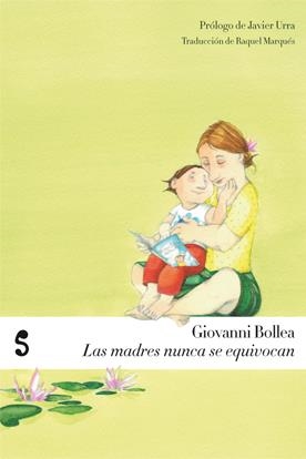 MADRES NUNCA SE EQUIVOCAN, LAS | 9788493785628 | BOLLEA, GIOVANNI | Llibreria La Gralla | Librería online de Granollers