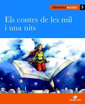 CONTES DE LES MIL I UNA NITS, ELS  (BIB. ESCOLAR 5) | 9788430763085 | Llibreria La Gralla | Librería online de Granollers