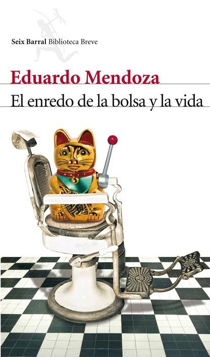 ENREDO DE LA BOLSA Y LA VIDA, EL | 9788432210006 | MENDOZA, EDUARDO | Llibreria La Gralla | Llibreria online de Granollers