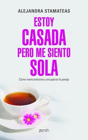 ESTOY CASADA PERO ME SIENTO SOLA | 9788408109938 | STAMATEAS, ALEJANDRA  | Llibreria La Gralla | Librería online de Granollers