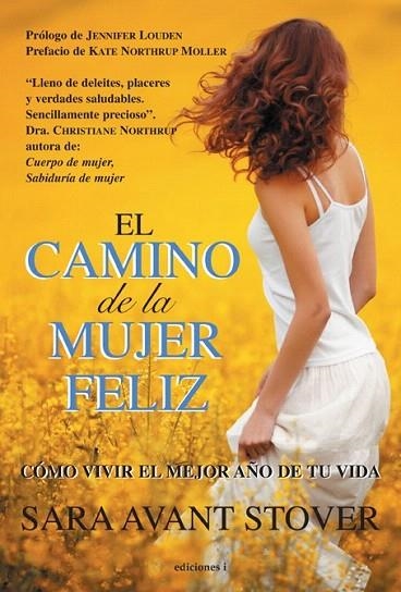 CAMINO DE LA MUJER FELIZ, EL | 9788496851917 | AVANT STOVER, SARA | Llibreria La Gralla | Librería online de Granollers