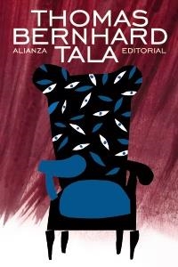 TALA | 9788420609331 | BERNHARD, THOMAS | Llibreria La Gralla | Librería online de Granollers