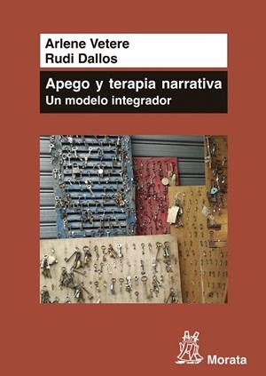 APEGO Y TERAPIA NARRATIVA. UN MODELO INTEGRADOR | 9788471126801 | VETERE, ARLENE; DALLOS, RUDI | Llibreria La Gralla | Librería online de Granollers