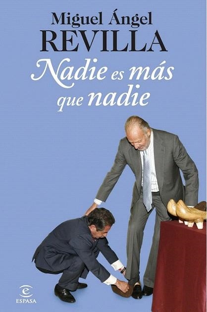 NADIE ES MAS QUE NADIE | 9788467006681 | REVILLA, MIGUEL ÁNGEL | Llibreria La Gralla | Librería online de Granollers