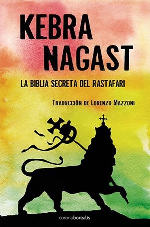 KEBRA NAGAST.LA BIBLIA SECRETA DEL RASTAFARI | 9788492635405 | MAZZONI, LORENZO | Llibreria La Gralla | Librería online de Granollers
