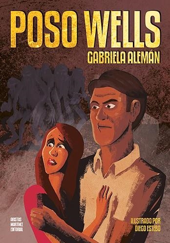 POSO WELLS | 9788493909222 | ALEMAN, GABRIELA | Llibreria La Gralla | Librería online de Granollers