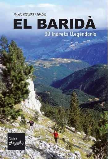 BARIDÀ, EL. 39 INDRETS LLEGENDARIS | 9788494005008 | FIGUERA I ABADAL, MANEL | Llibreria La Gralla | Librería online de Granollers