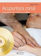ACUPUNTURA ZONAL. ACUPUNTURA DE MUÑECAS Y TOBILLOS (+DVD) | 9788425519888 | CARRION, JOSEP | Llibreria La Gralla | Librería online de Granollers
