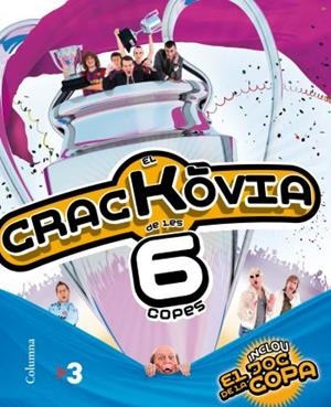 CRACKOVIA DE LES 6 COPES, EL | 9788466412681 | A.A.V.V. | Llibreria La Gralla | Llibreria online de Granollers