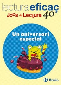 ANIVERSARI ESPECIAL, UN ( JOCS DE LECTURA ) | 9788421655023 | Llibreria La Gralla | Librería online de Granollers