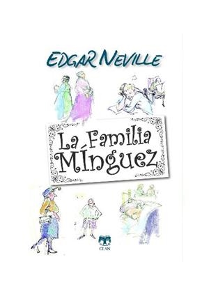 FAMILIA MÍNGUEZ, LA | 9788496745780 | NEVILLE, EDGAR | Llibreria La Gralla | Librería online de Granollers