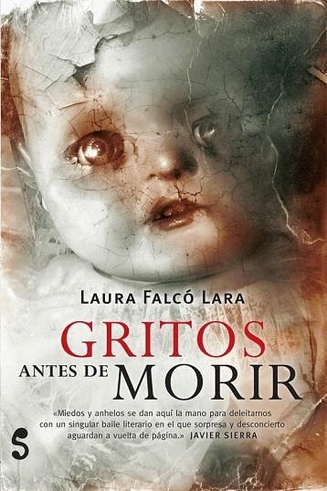 GRITOS ANTES DE MORIR | 9788494015663 | FALCÓ LARA, LAURA | Llibreria La Gralla | Llibreria online de Granollers