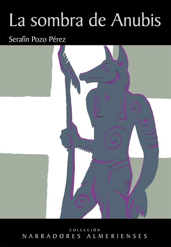 SOMBRA DE ANUBIS, LA | 9788415387220 | POZO PÉREZ, SERAFÍN | Llibreria La Gralla | Librería online de Granollers