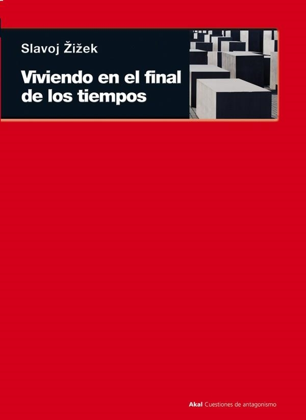 VIVIENDO EN EL FINAL DE LOS TIEMPOS | 9788446036524 | ZIZEK, SLAVOJ | Llibreria La Gralla | Llibreria online de Granollers