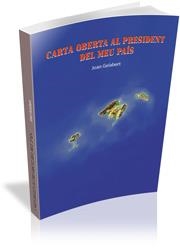 CARTA OBERTA AL PRESIDENT DEL MEU PAÍS | 9788492789221 | GELABERT I RIAN, JOAN | Llibreria La Gralla | Librería online de Granollers