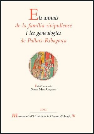 ANNALS DE LA FAMÍLIA RIVUIPULLENSE I LES GENEALOGIES DE PALLARS-RIBAGORÇA, ELS | 9788437089751 | CINGOLANI, STEFANO MARIA | Llibreria La Gralla | Llibreria online de Granollers