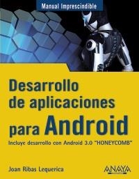 DESARROLLO DE APLICACIONES PARA ANDROID (MANUALES IMPRESCINDIBLES) | 9788441529373 | RIBAS LEQUERICA, JOAN | Llibreria La Gralla | Llibreria online de Granollers