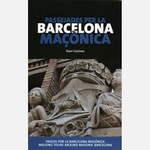 PASSEJADES PER LA BARCELONA MAÇÒNICA | 9788498501995 | CASINOS, XAVI | Llibreria La Gralla | Librería online de Granollers