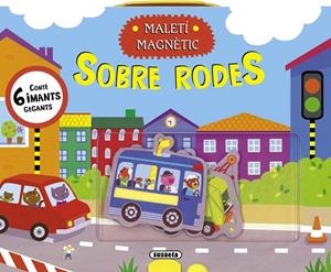 SOBRE RODES.MALETÍ MAGNÈTIC | 9788467720365 | Llibreria La Gralla | Llibreria online de Granollers