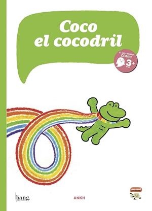 COCO EL COCODRIL | 9788415051770 | ANKH | Llibreria La Gralla | Llibreria online de Granollers