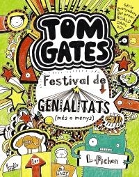 TOM GATES 3 . FESTIVAL DE GENIALITATS (MÉS O MENYS) | 9788499064147 | PICHON, LIZ | Llibreria La Gralla | Llibreria online de Granollers