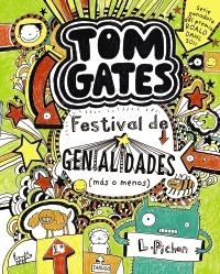 TOM GATES 3 . FESTIVAL DE GENIALIDADES (MÁS O MENOS) | 9788421688144 | PICHON, LIZ | Llibreria La Gralla | Librería online de Granollers